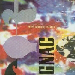 Album artwork for Twelve Sidelong Glances by Gnac