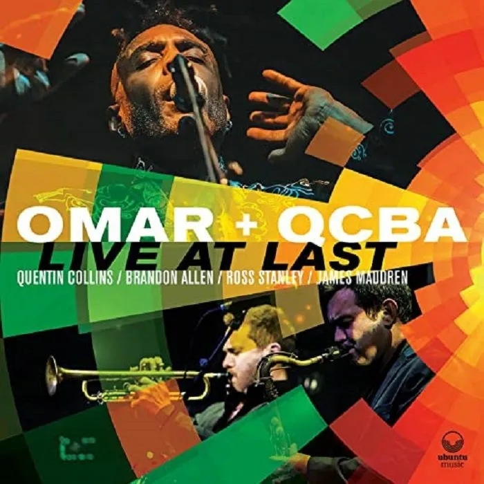 Album artwork for Live At Last by Omar and QCBA