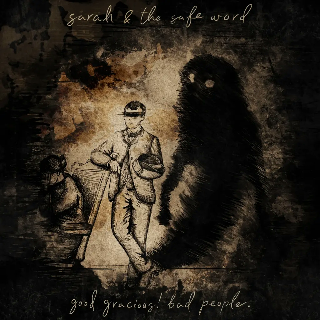 Album artwork for Good Gracious! Bad People (Deluxe) by Sarah and the Safe Word