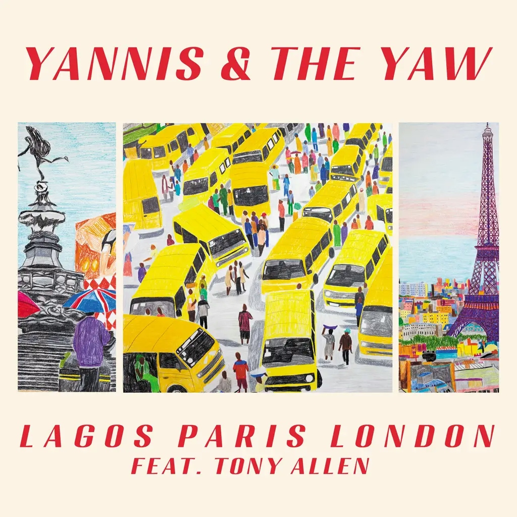 Album artwork for Lagos Paris London  by Yannis and the Yaw 