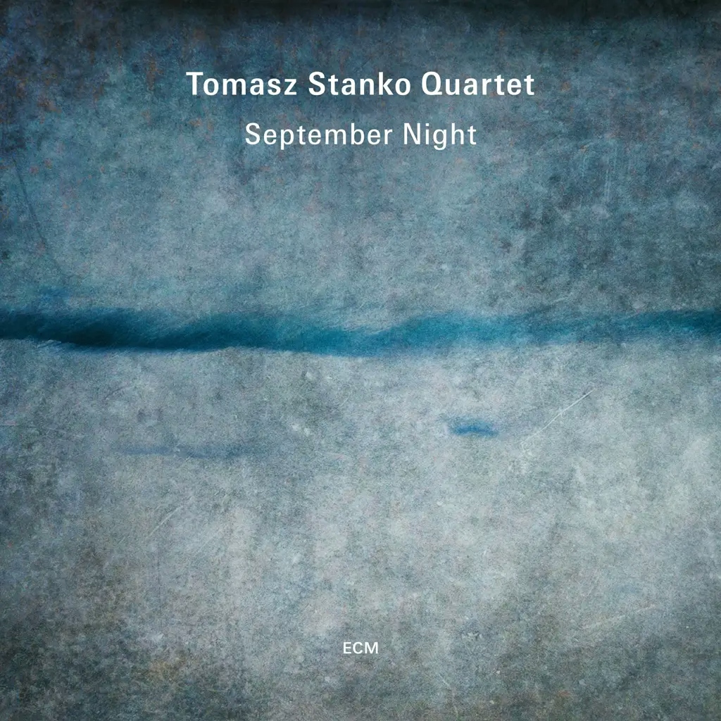 Album artwork for September Night by Tomasz Stanko Quartet