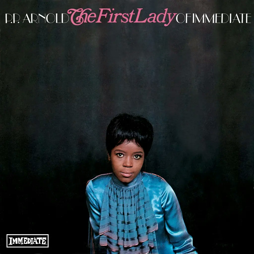 Album artwork for The First Lady Of Immediate by PP Arnold