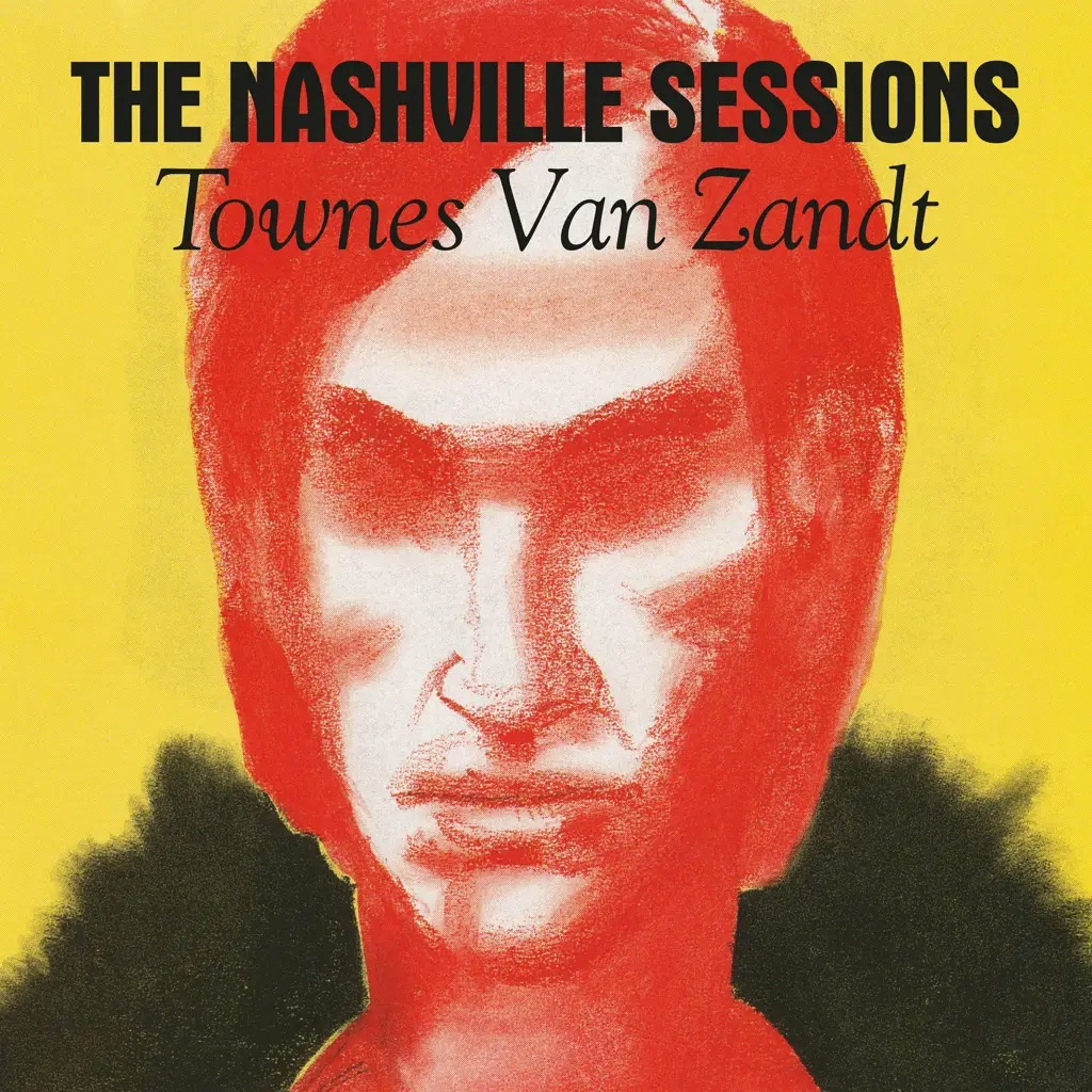 Album artwork for The Nashville Sessions by Townes Van Zandt