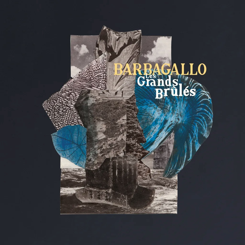 Album artwork for Les Grands Brules / Tarabust by Barbagallo