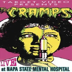 Album artwork for Live at Napa State Mental Hospital by The Cramps