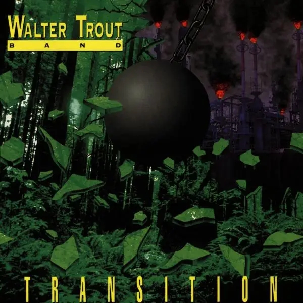 Album artwork for Transition by Walter And Band Trout