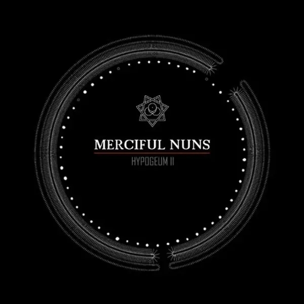 Album artwork for Hypogeum II by Merciful Nuns