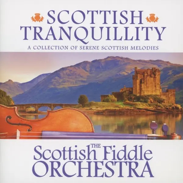 Album artwork for Scottish Tranquility by Scottish Fiddle Orchestra