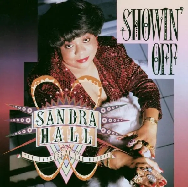 Album artwork for Showin' Off by Sandra Hall