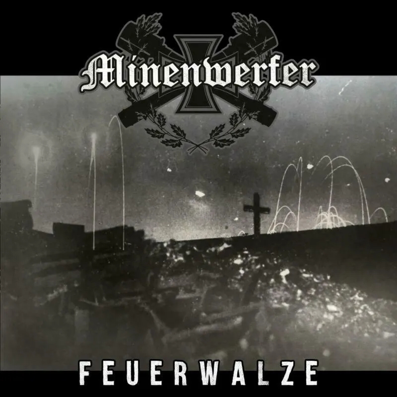 Album artwork for Feuerwalze by Minenwerfer