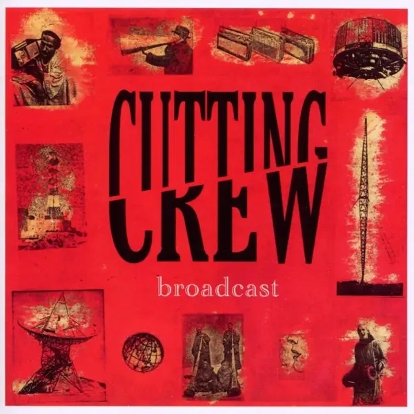 Album artwork for Broadcast by Cutting Crew