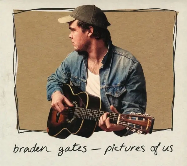 Album artwork for Pictures Of Us by Braden Gates