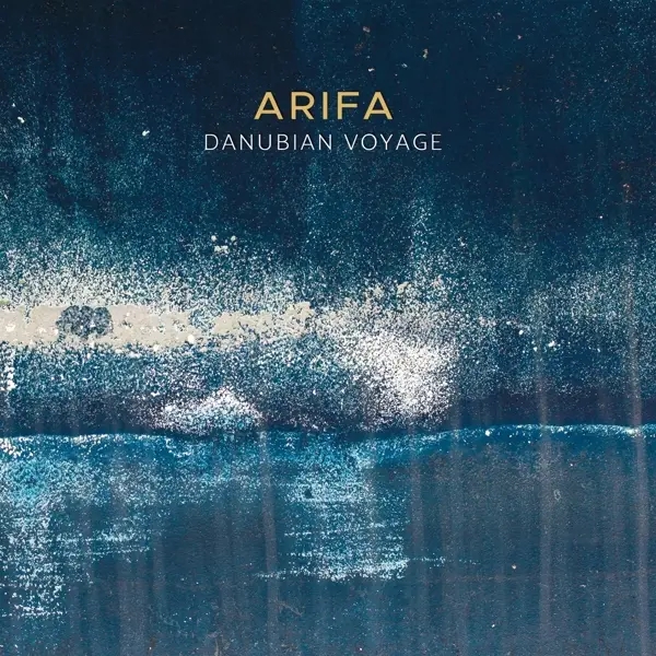 Album artwork for Danubian Voyage by Arifa