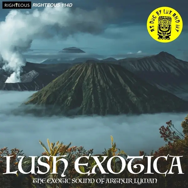 Album artwork for Lush Exotica-The Exotic Sound Of Arthur Lyman by The Arthur Lyman Group