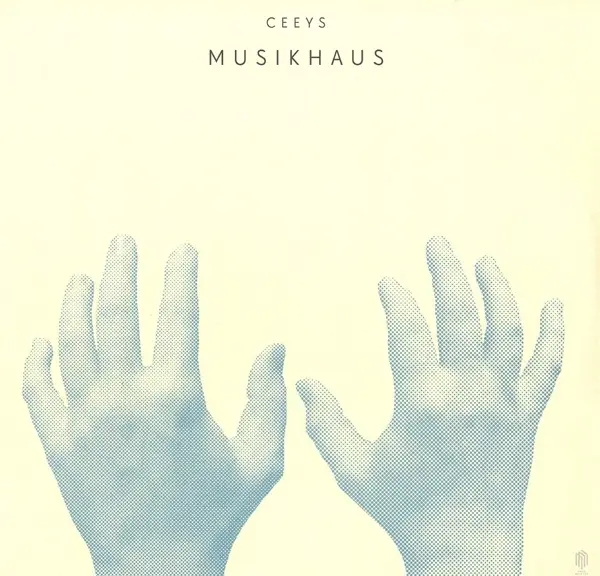 Album artwork for Musikhaus by Ceeys