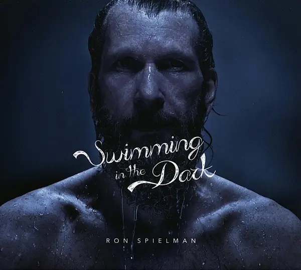 Album artwork for Swimming In The Dark by Ron Spielman
