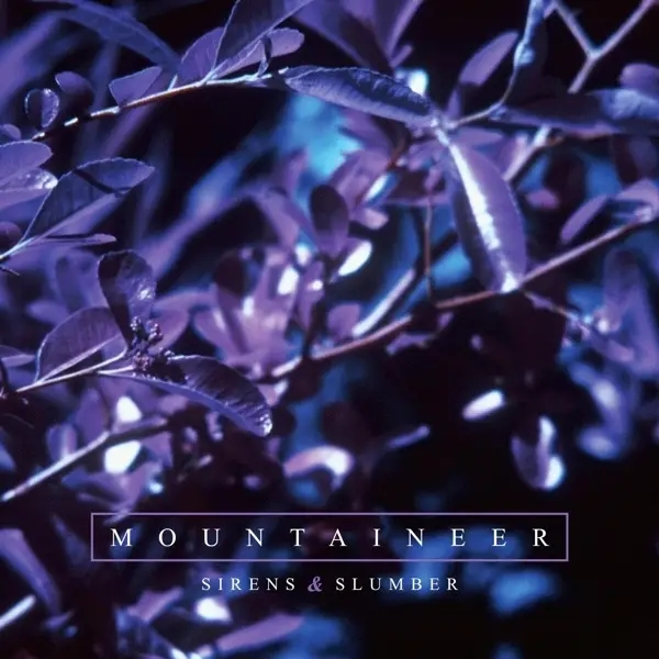 Album artwork for Sirens & Slumber by Mountaineers
