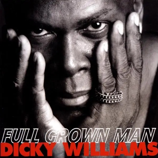 Album artwork for Full Grown Man by Dicky Williams