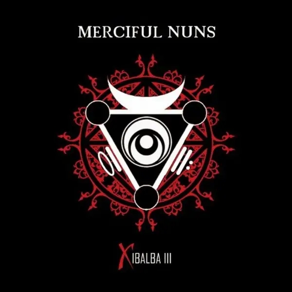 Album artwork for Xibalba III by Merciful Nuns