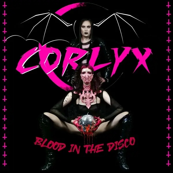 Album artwork for Blood in the Disco by Corlyx