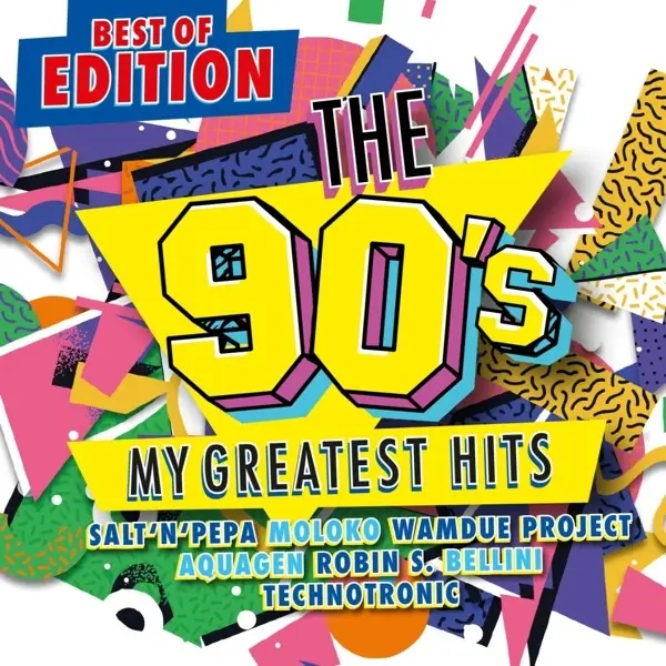 Album artwork for The 90s - My Greatest Hits - Best Of Edition by Various