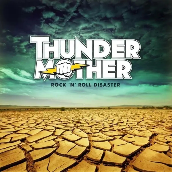 Album artwork for Rock 'N' Roll Disaster by Thundermother