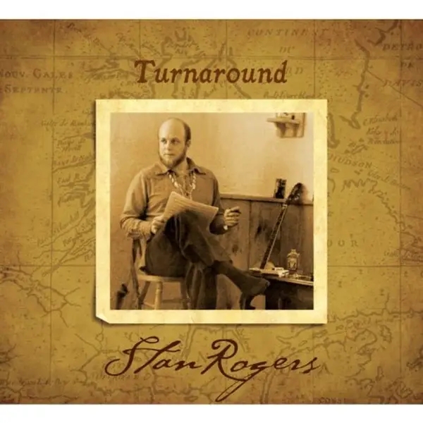 Album artwork for Turn around by Stan Rogers
