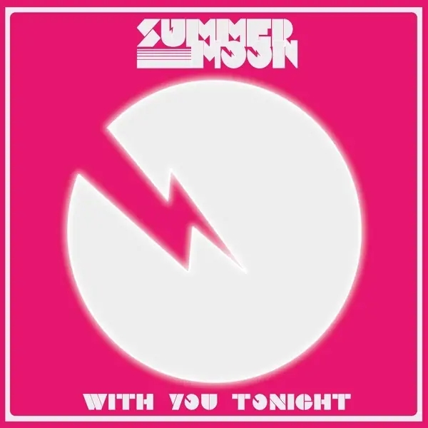 Album artwork for With You Tonight by Summer Moon