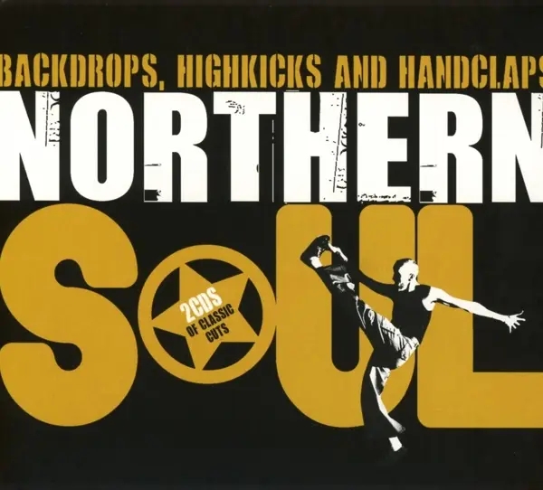 Album artwork for Northern Soul-Backdrops,Highkicks & Handclaps by Various