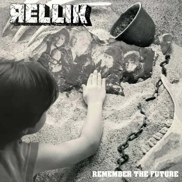 Album artwork for Remember The Future by Rellik