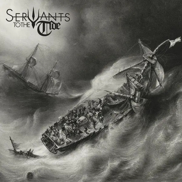 Album artwork for Servants To The Tide by Servants To The Tide