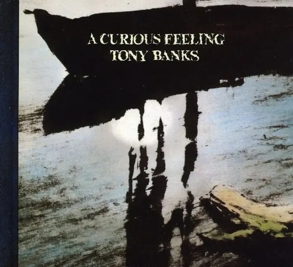 Album artwork for A Curious Feeling by Tony Banks