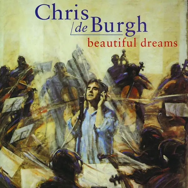Album artwork for Beautiful Dreams by Chris De Burgh