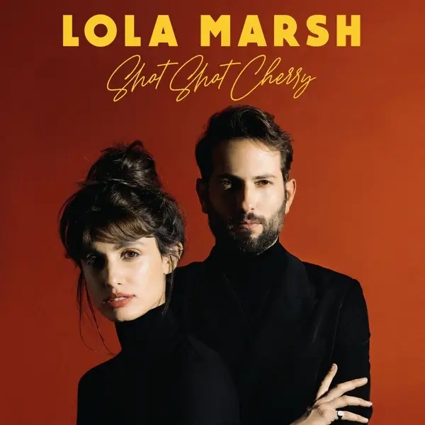 Album artwork for Shot Shot Cherry by Lola Marsh