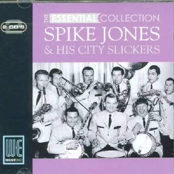 Album artwork for Essential Collection by Spike And His City S Jones