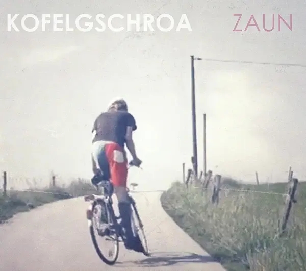 Album artwork for Zaun by Kofelgschroa