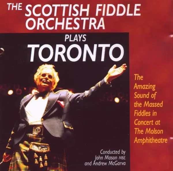 Album artwork for Plays Toronto by Scottish Fiddle Orchestra