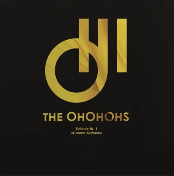 Album artwork for Sinfonie Nr.1 "Corona-Sinfonie" by The Ohohohs