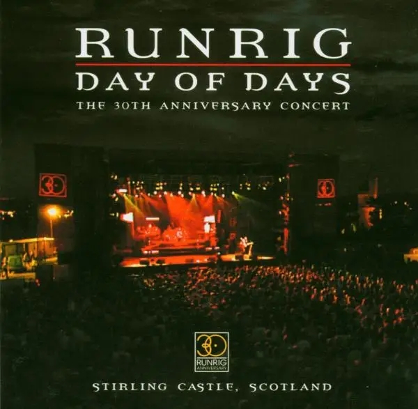 Album artwork for Day Of Days The 30th Anniversary Concert Stirling by Runrig
