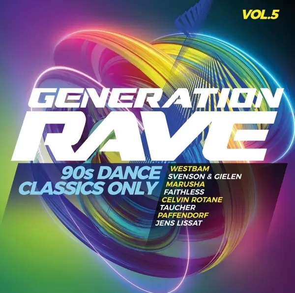 Album artwork for Generation Rave Vol. 5 - 90s Dance Classics Only by Various