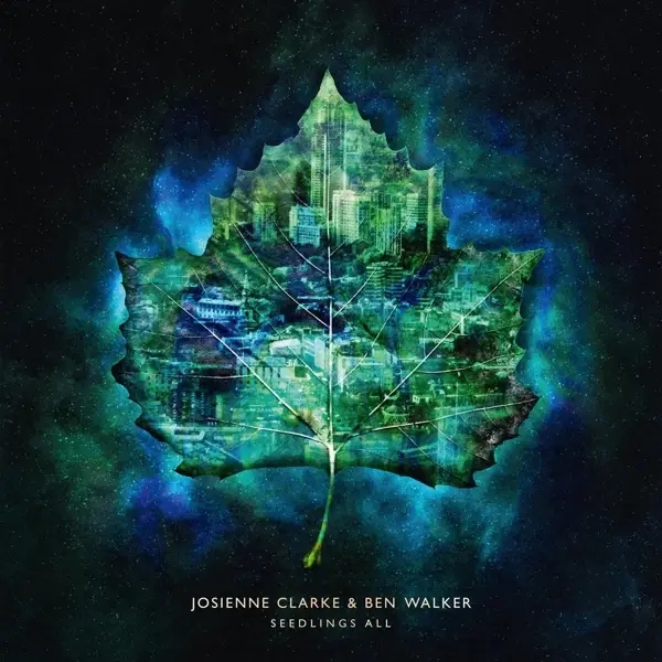 Album artwork for Seedlings All by Josienne And Walker,Ben Clarke