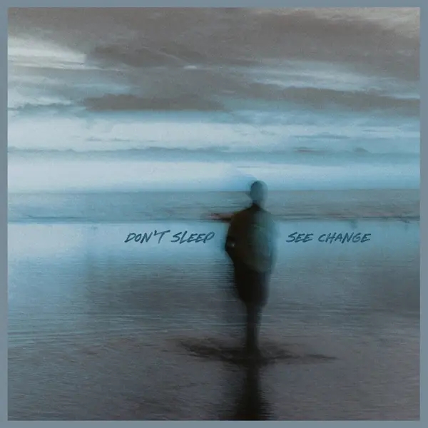 Album artwork for See Change by Don'T Sleep