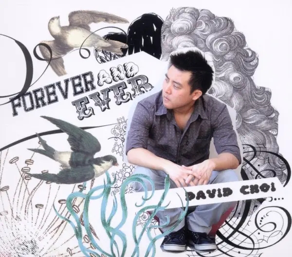 Album artwork for Forever & Ever by David Choi