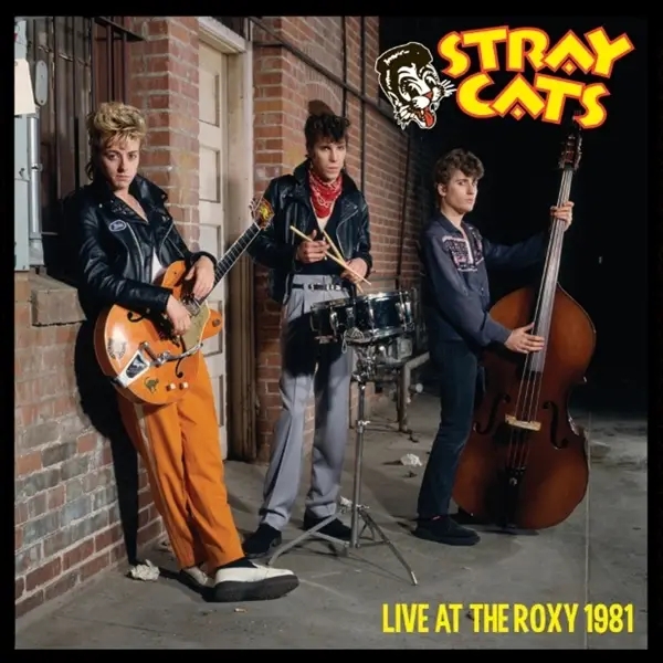 Album artwork for Live At The Roxy 1981 by Stray Cats