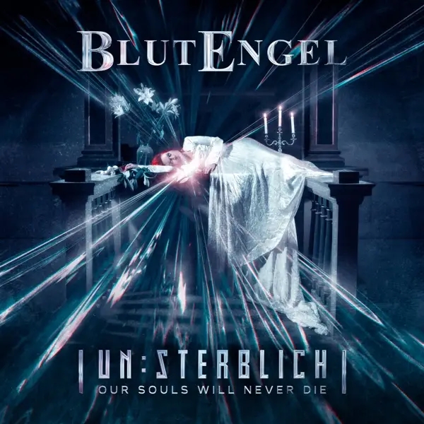 Album artwork for Un:sterblich-Our Souls Will Never Die by Blutengel