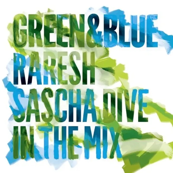 Album artwork for Green & Blue 2011-Raresh & Sascha Dive by Sascha/Raresh Dive