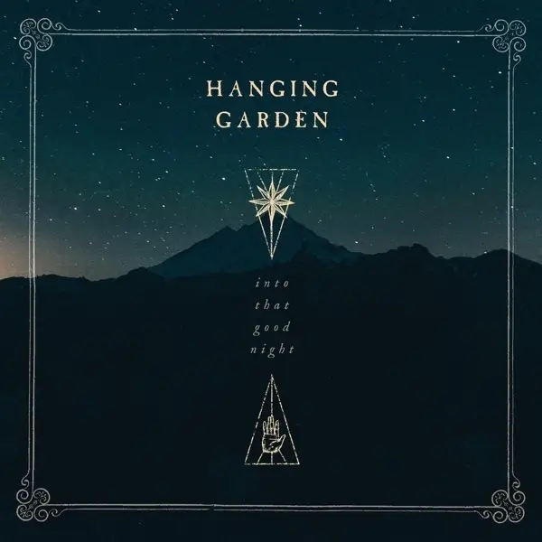 Album artwork for Into That Good Night by Hanging Garden