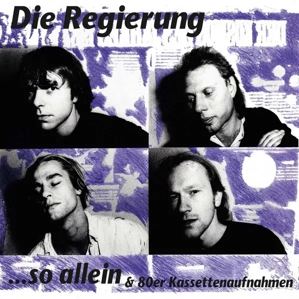 Album artwork for So allein & 80er Kassettenaufnahmen by Die Regierung