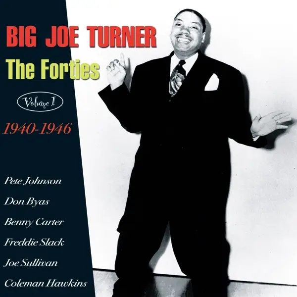 Album artwork for Forties Vol.1 40-46 by Big Joe Turner