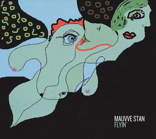Album artwork for Flyin' by Mauvve Stan